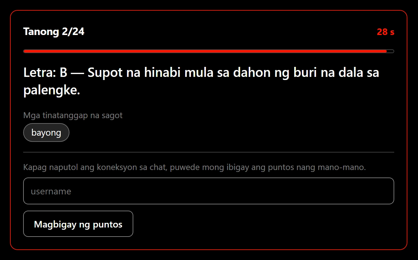 Ang management screen habang may bukas na tanong: ang countdown, ang mga sagot na tinatanggap, at ang kahon na nagbibigay ng puntos gamit ang username kapag naputol ang koneksyon sa chat.